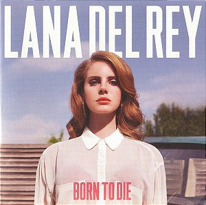 CD - Lana Del Rey – Born To Die (Digipack) - Importado (Reino Unido)