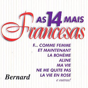 CD - As 14 Mais Francesas ( Bernard )