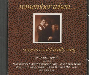 CD – Remember When....Singers Could Really Sing ( Vários Artistas ) ( IMP. )