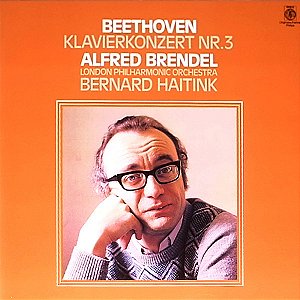 LP - Beethoven - Alfred Brendel, London Philharmonic Orchestra, Bernard Haitink – Klavierkonzert Nr. 3 ( novo)
