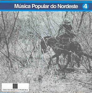 CD - Música Popular Do Nordeste Vol. 4 ( Vários Artistas )