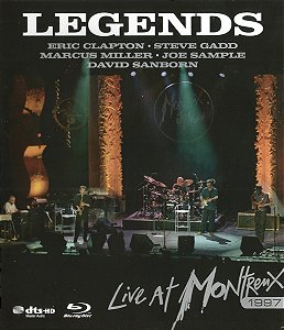Blu-Ray -Eric Clapton, Steve Gadd, Marcus Miller, Joe Sample, David Sanborn – Legends Live At Montreux 1997(Vários Artistas)