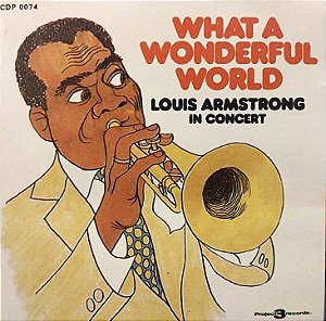 CD - Louis Armstrong – What A Wonderful World (Louis Armstrong In Concert)