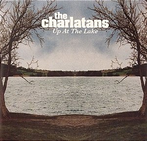 CD - The Charlatans – Up At The Lake