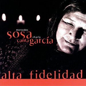 CD - Mercedes Sosa – Alta Fidelidad · Mercedes Sosa Canta Charly García