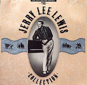 CD - Jerry Lee Lewis – The Jerry Lee Lewis Collection - Importado (Inglaterra)
