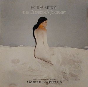 CD - The Emperor's Journey - Emilie Simon (Trilha Sonora Original Do Filme A Marcha Dos Pinguins)