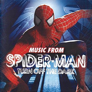 CD - Spider-man: Turn Off The Dark (Vários Artistas)