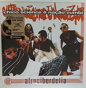 LP - Chico Science & Nação Zumbi ‎– Afrociberdelia - Novo (Lacrado)