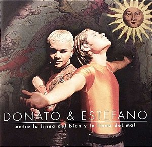 CD - Donato & Estefano – Entre La Línea Del Bien Y La Línea Del Mal