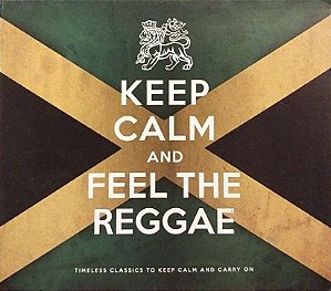 CD Duplo - Keep Calm And Feel The Reggae (Digipack) (Vários Artistas)