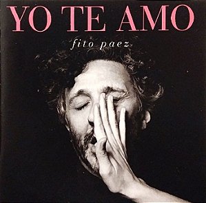 CD - Fito Paez – Yo Te Amo
