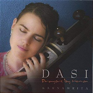 CD - Karnamrita Dasi – Dasi: Prayers By Women
