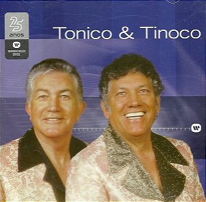 CD - Tonico & Tinoco – Warner 25 Anos