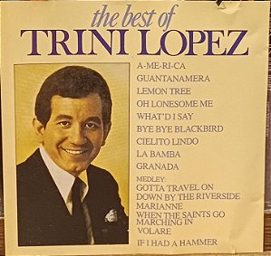 CD - Trini Lopez – The Best Of Trini Lopez