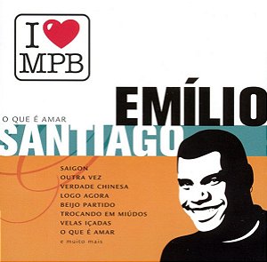 CD - Emilio Santiago – O Que É Amar