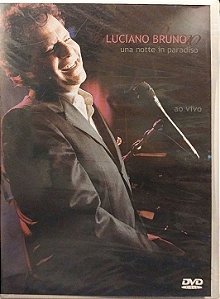 DVD - Luciano Bruno - Una Notte In Paradiso Ao Vivo (Lacrado)