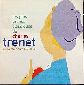 CD - Charles Trenet – Les Plus grands classiques de Charles Trenet