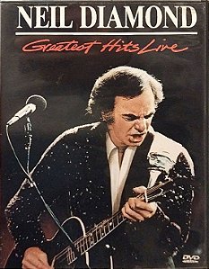 DVD - Neil Diamond – Greatest Hits Live - Importado (USA)
