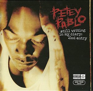 CD - Petey Pablo – Still Writing In My Diary: 2nd Entry (Promocional )