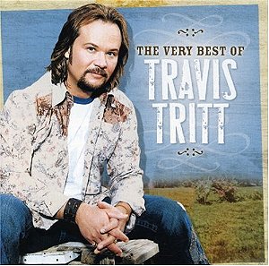 CD - Travis Tritt – The Very Best Of Travis Tritt - Importado (USA)