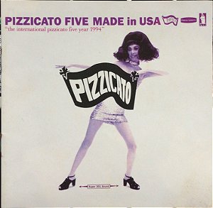 CD - Pizzicato Five – Made In USA
