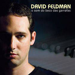 CD - David Feldman – O Som Do Beco Das Garrafas