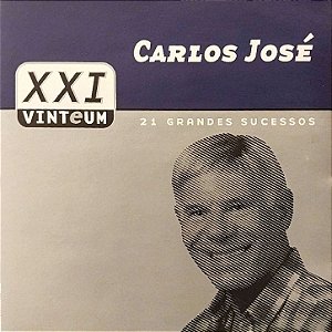 CD - Carlos José – 21 Grandes Sucessos