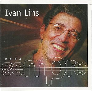 CD - Ivan Lins – Para Sempre
