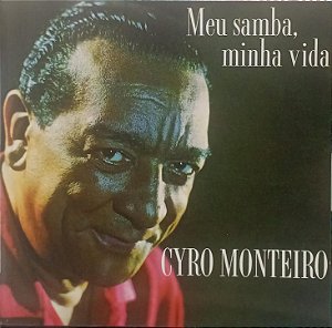 CD - Cyro Monteiro – Meu Samba, Minha Vida