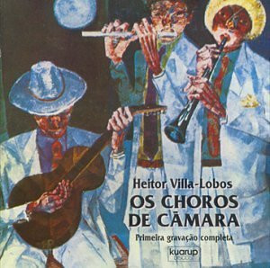 CD - Os Choros De Câmara ( Heitor Villa-Lobos )