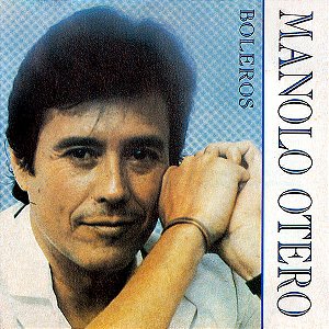CD - Manolo Otero – Boleros