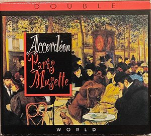 CD DUPLO - Accordeon - Paris Musette ( VÁRIOS ARTISTAS ) (IMP - ITALY ) (BOX )