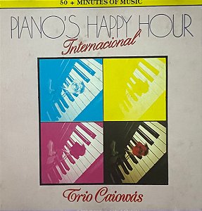 CD - Trio Caiowás – Piano's Happy Hour - Internacional