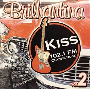 CD - Brilhantina - Kiss 102.1 FM Vol.2 (Vários Artistas)
