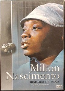 DVD - Milton Nascimento – Acústico Na Suíça (Lacrado)