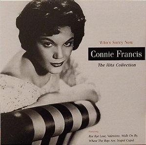 CD - Connie Francis – Who's Sorry Now - The Hits Collection