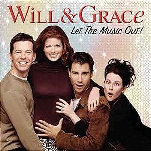 CD - Will & Grace: Let The Music Out! ( Vários Artistas )