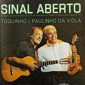 CD DUPLO – Toquinho, Paulinho Da Viola – Sinal Aberto