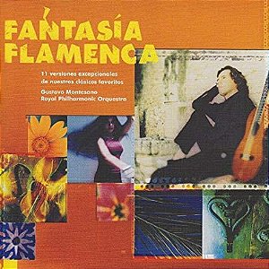 CD - Gustavo Montesano & Royal Philharmonic Orchestra – Fantasía Flamenca