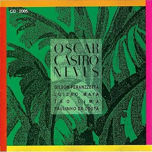 CD - Oscar Castro Neves – Oscar Castro Neves