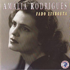 CD - Amália Rodrigues – Fado Lisboeta