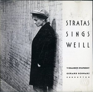 CD - Stratas, Y Chamber Symphony, Gerard Schwarz - Weill – Stratas Sings Weill (Imp. Alemanha)