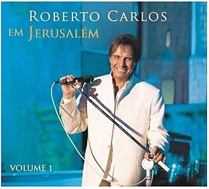 CD - Roberto Carlos – Em Jerusalém Volume 1 ( Digipak )