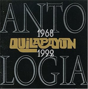 CD – Quilapayún – Antologia (1968-1992)
