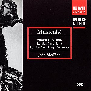CD - Musicals! ( Ambrosian Chorus, London Sinfonietta, London Symphony Orchestra, John McGlinn )