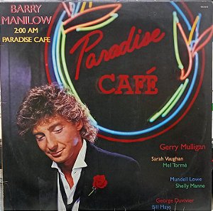 LP - Barry Manilow – 2:00 AM Paradise Cafe