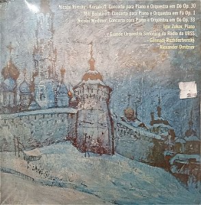 LP - Nicolai Rimsky-Korsakoff / Mili Balakireff / Nikolai Medtner – Concerto Para Piano E Orquestra Em Dó Op. 30 / Concerto Para Piano E Orquestra Em Fá Op. 1 / Concerto Para Piano E Orquestra Em Dó Op. 33 - Novo