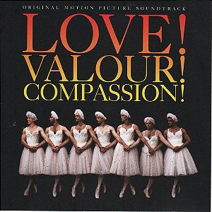 CD - Love! Valour! Compassion! (Original Motion Picture Soundtrack)( IMP - GERMANY )