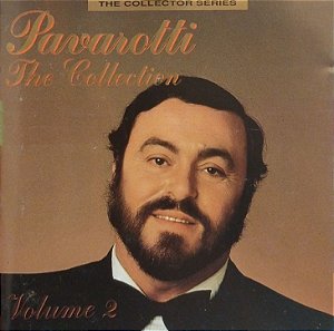 CD - Luciano Pavarotti - The Collection Vol.2 - Importado (Europa)